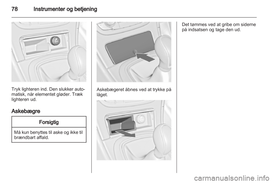 OPEL INSIGNIA 2010.5  Instruktionsbog (in Danish) 