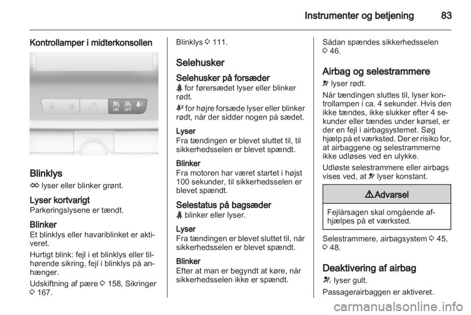 OPEL INSIGNIA 2010.5  Instruktionsbog (in Danish) 