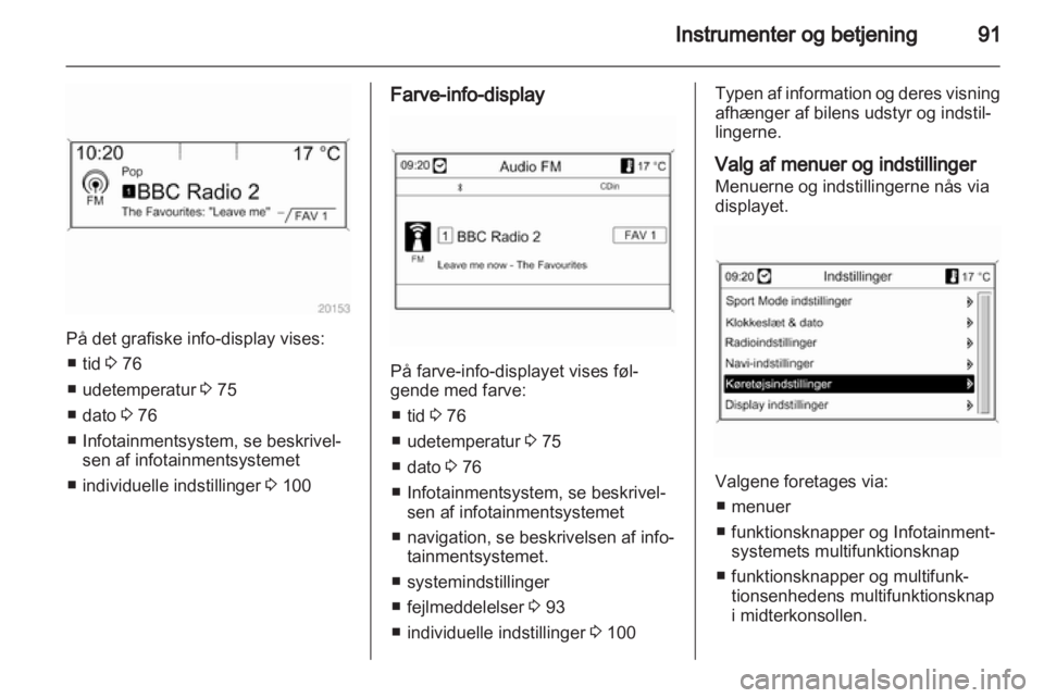 OPEL INSIGNIA 2010.5  Instruktionsbog (in Danish) 
