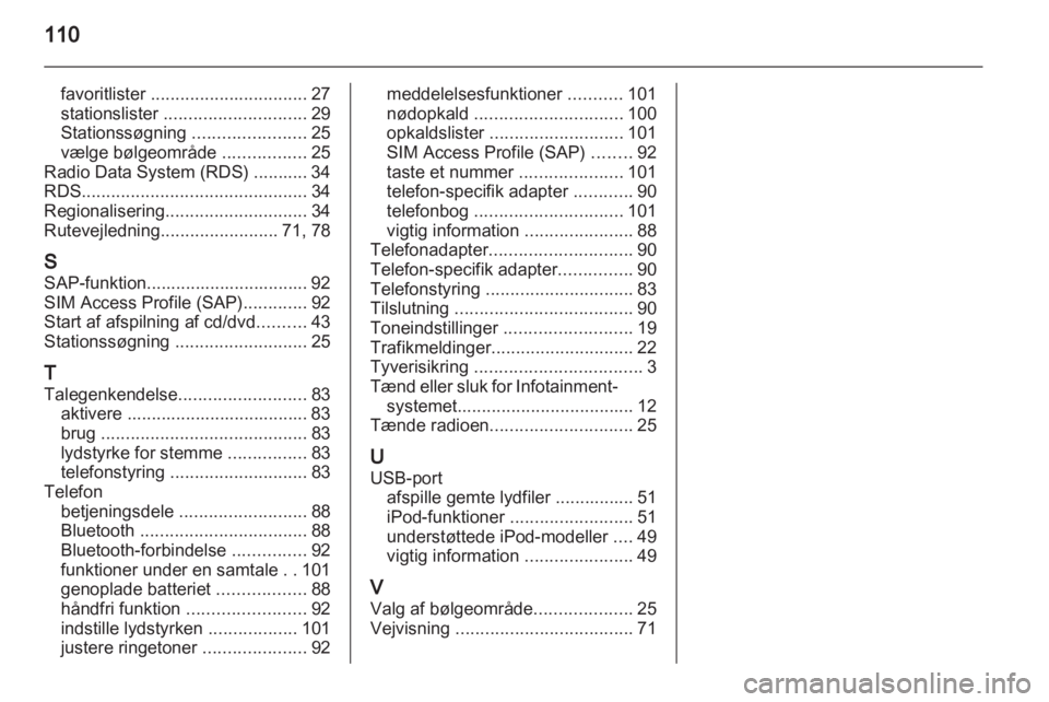 OPEL INSIGNIA 2011  Instruktionsbog til Infotainment (in Danish) 