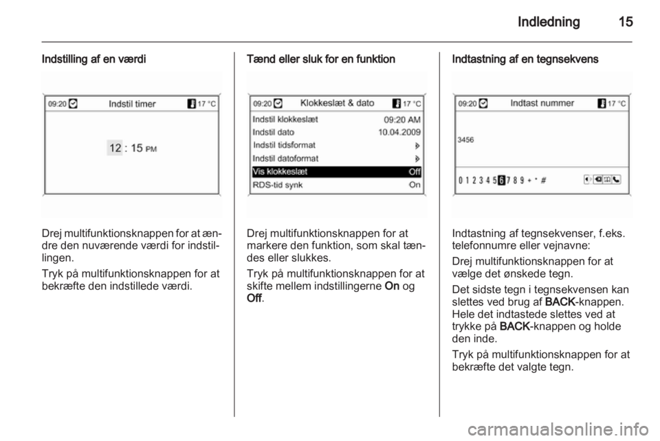 OPEL INSIGNIA 2011  Instruktionsbog til Infotainment (in Danish) 