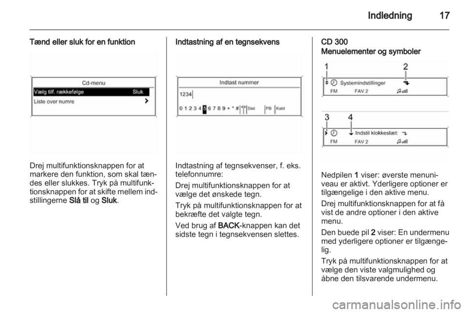 OPEL INSIGNIA 2011  Instruktionsbog til Infotainment (in Danish) 