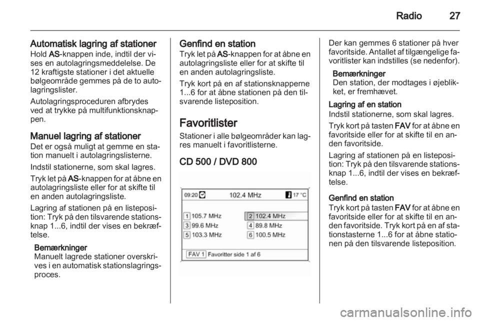 OPEL INSIGNIA 2011  Instruktionsbog til Infotainment (in Danish) 