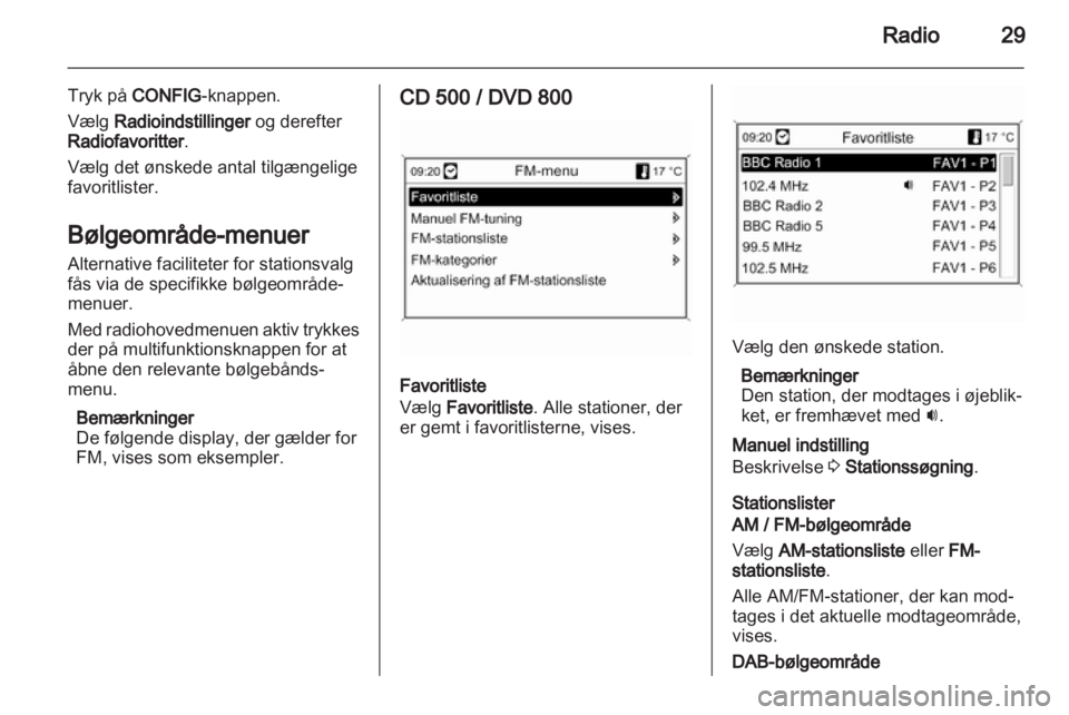 OPEL INSIGNIA 2011  Instruktionsbog til Infotainment (in Danish) 