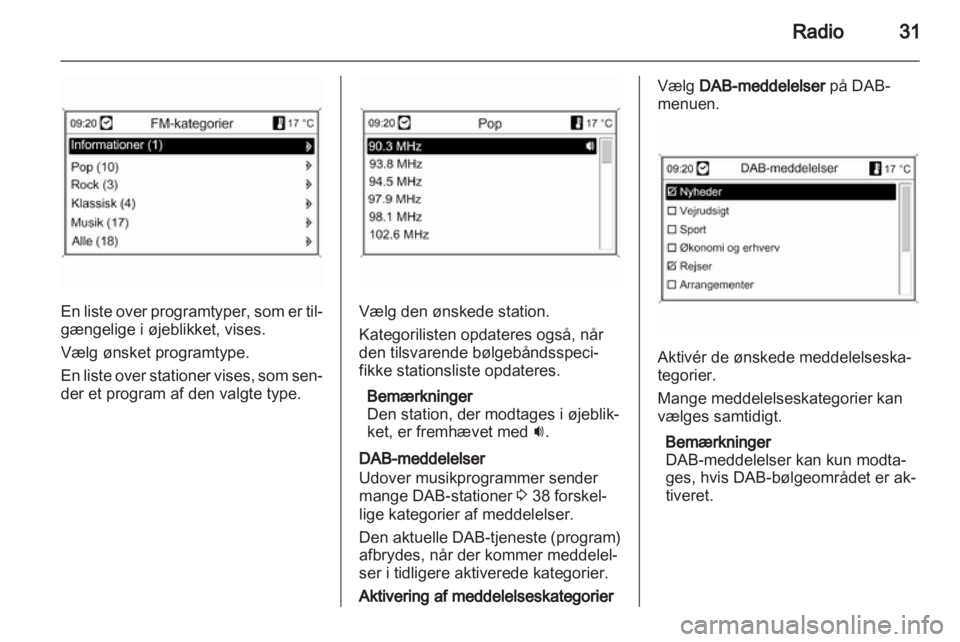 OPEL INSIGNIA 2011  Instruktionsbog til Infotainment (in Danish) 