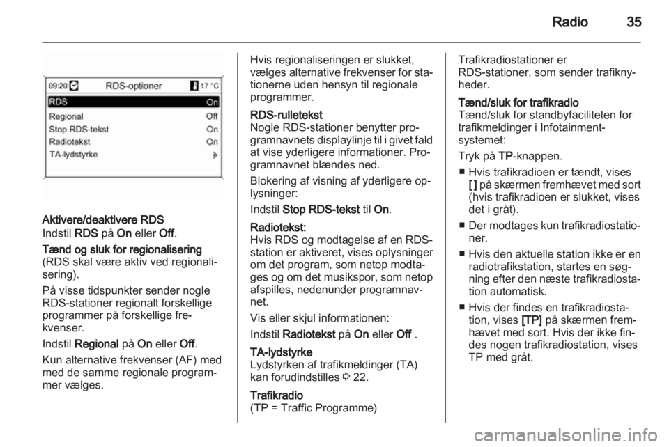 OPEL INSIGNIA 2011  Instruktionsbog til Infotainment (in Danish) 