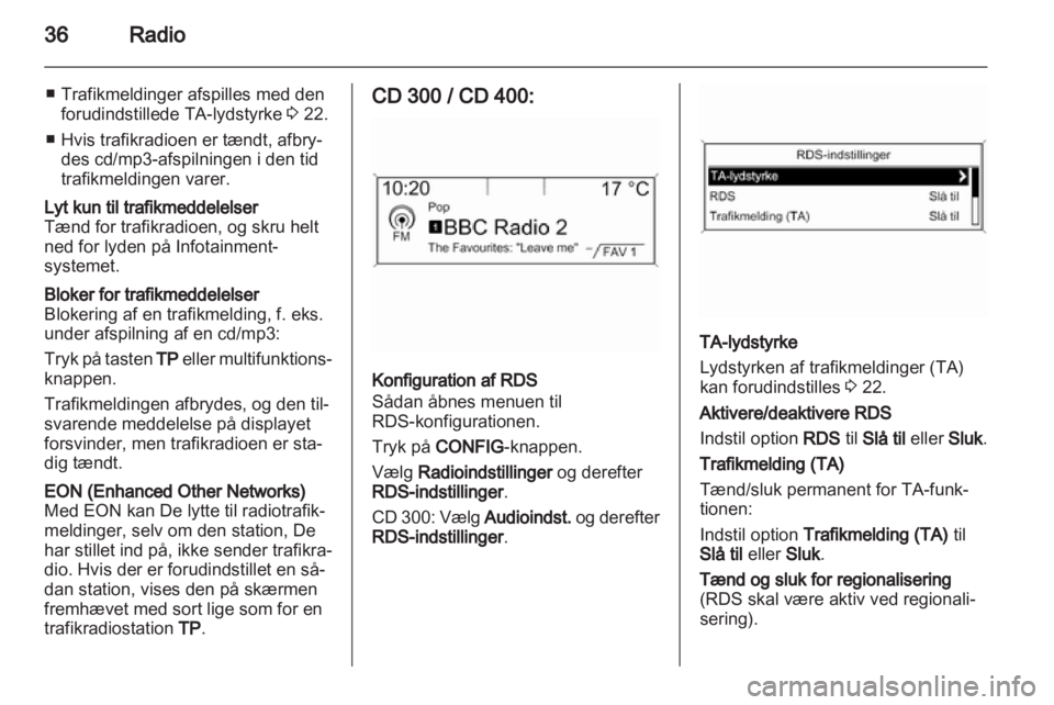 OPEL INSIGNIA 2011  Instruktionsbog til Infotainment (in Danish) 