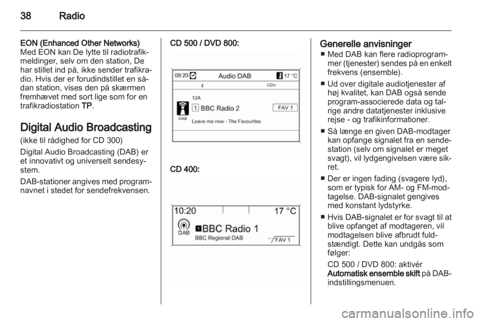 OPEL INSIGNIA 2011  Instruktionsbog til Infotainment (in Danish) 