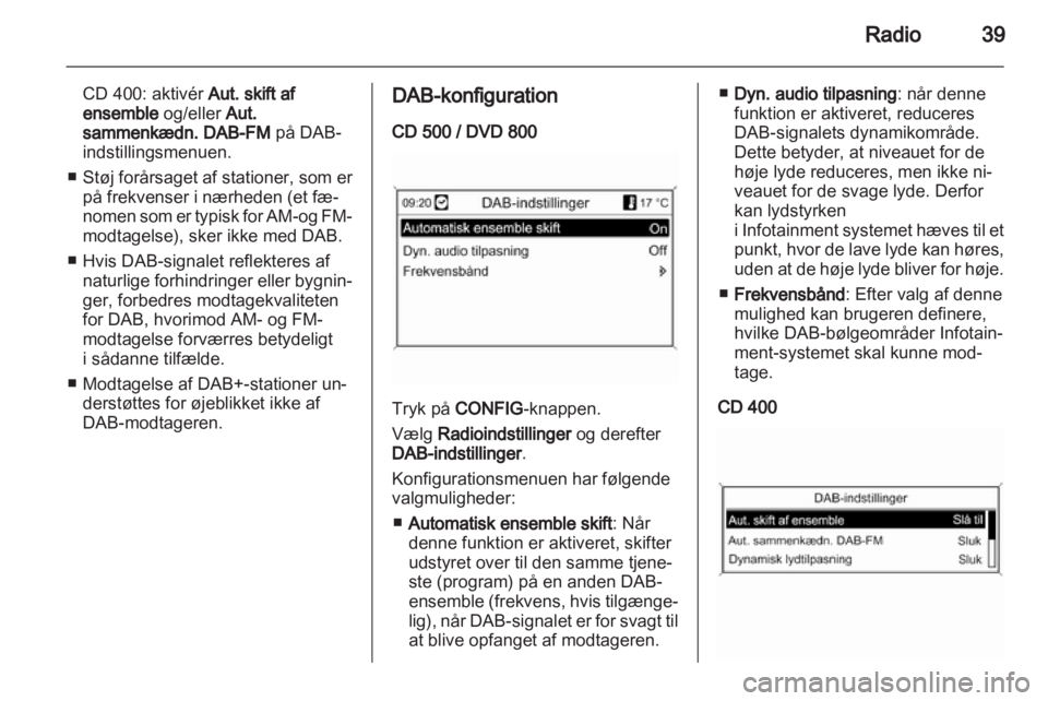 OPEL INSIGNIA 2011  Instruktionsbog til Infotainment (in Danish) 