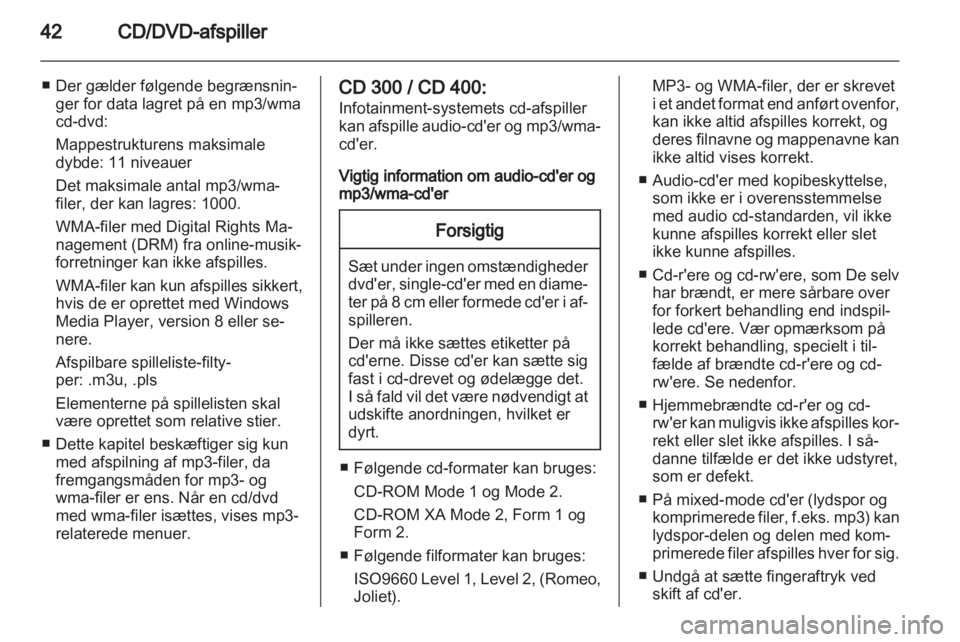 OPEL INSIGNIA 2011  Instruktionsbog til Infotainment (in Danish) 