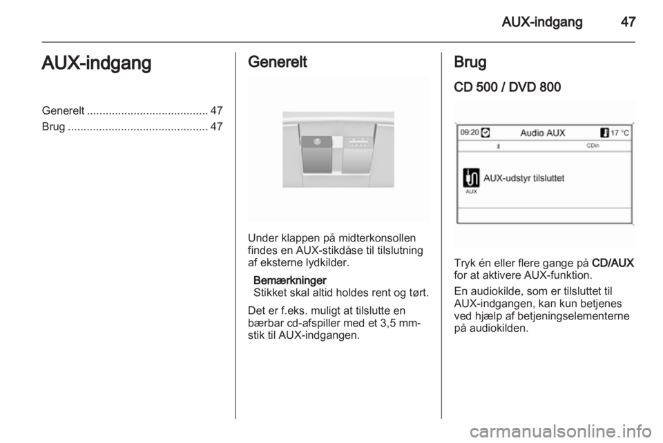 OPEL INSIGNIA 2011  Instruktionsbog til Infotainment (in Danish) 