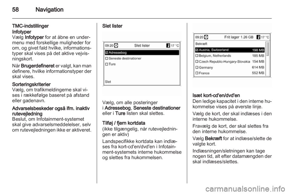 OPEL INSIGNIA 2011  Instruktionsbog til Infotainment (in Danish) 