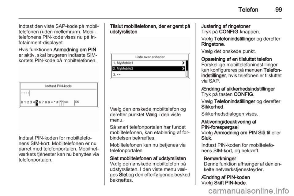 OPEL INSIGNIA 2011  Instruktionsbog til Infotainment (in Danish) 