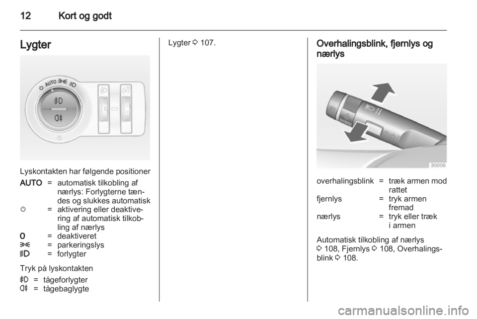 OPEL INSIGNIA 2011  Instruktionsbog (in Danish) 
