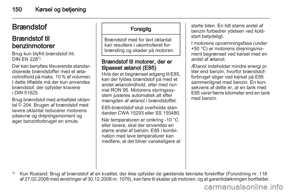 OPEL INSIGNIA 2011  Instruktionsbog (in Danish) 