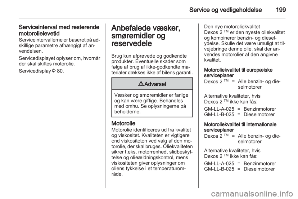 OPEL INSIGNIA 2011  Instruktionsbog (in Danish) 