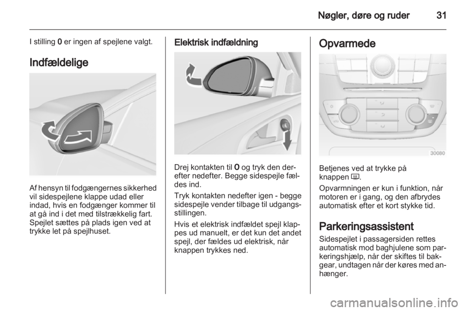OPEL INSIGNIA 2011  Instruktionsbog (in Danish) 