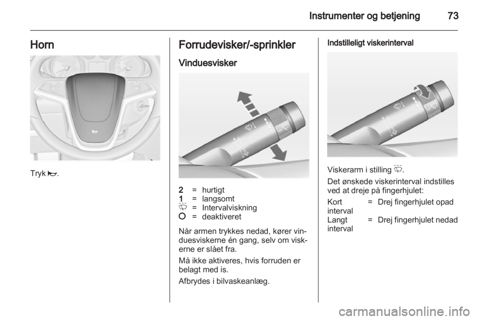 OPEL INSIGNIA 2011  Instruktionsbog (in Danish) 