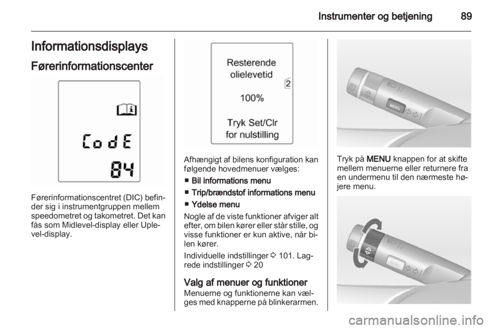OPEL INSIGNIA 2011  Instruktionsbog (in Danish) 