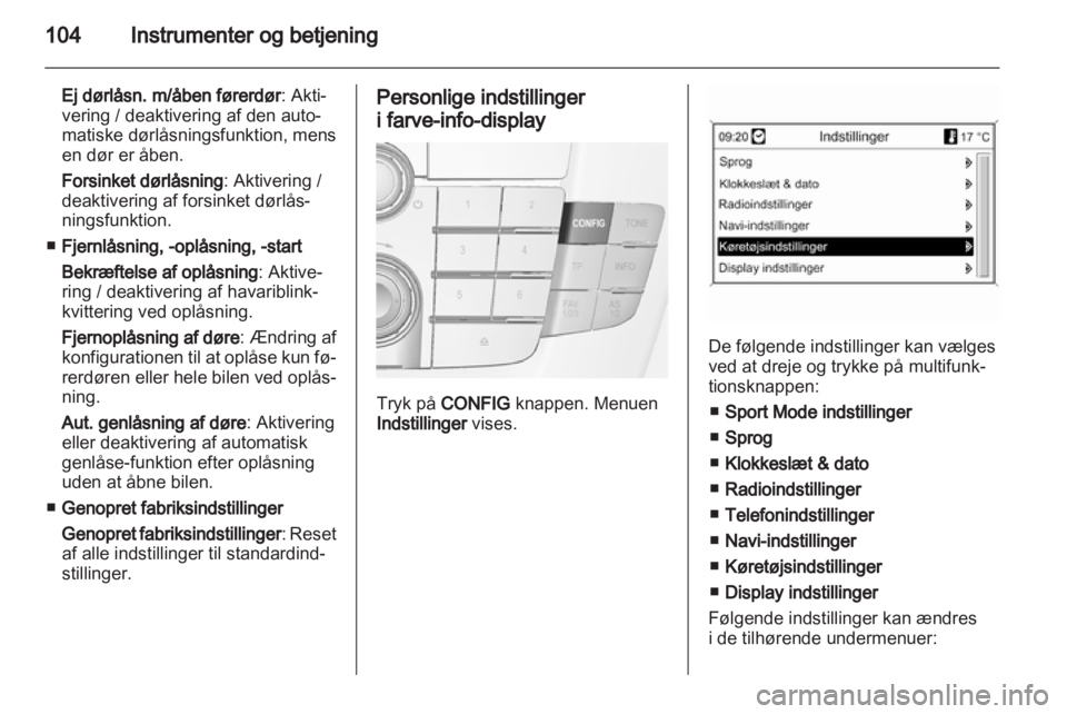 OPEL INSIGNIA 2011.5  Instruktionsbog (in Danish) 