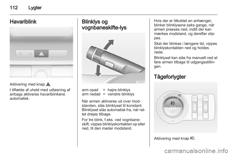 OPEL INSIGNIA 2011.5  Instruktionsbog (in Danish) 