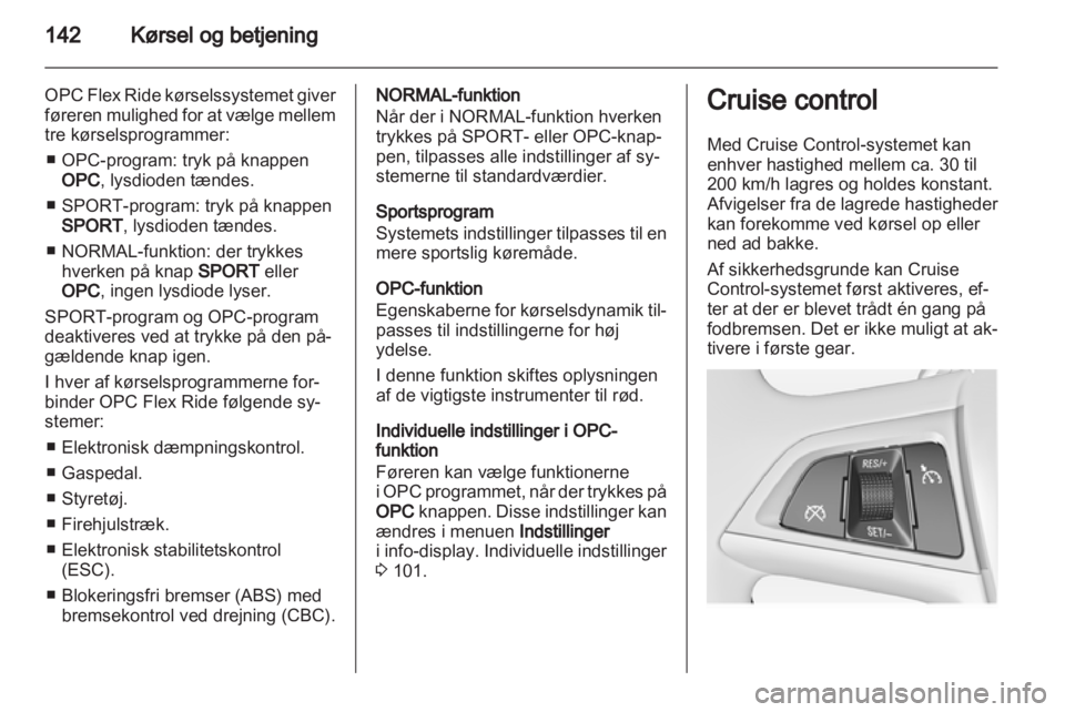 OPEL INSIGNIA 2011.5  Instruktionsbog (in Danish) 