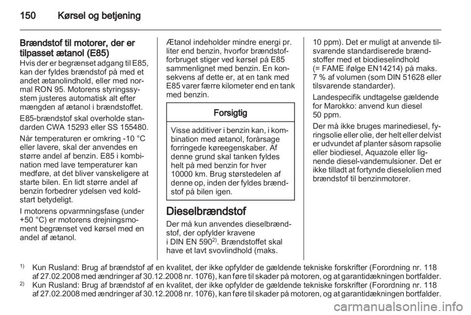 OPEL INSIGNIA 2011.5  Instruktionsbog (in Danish) 