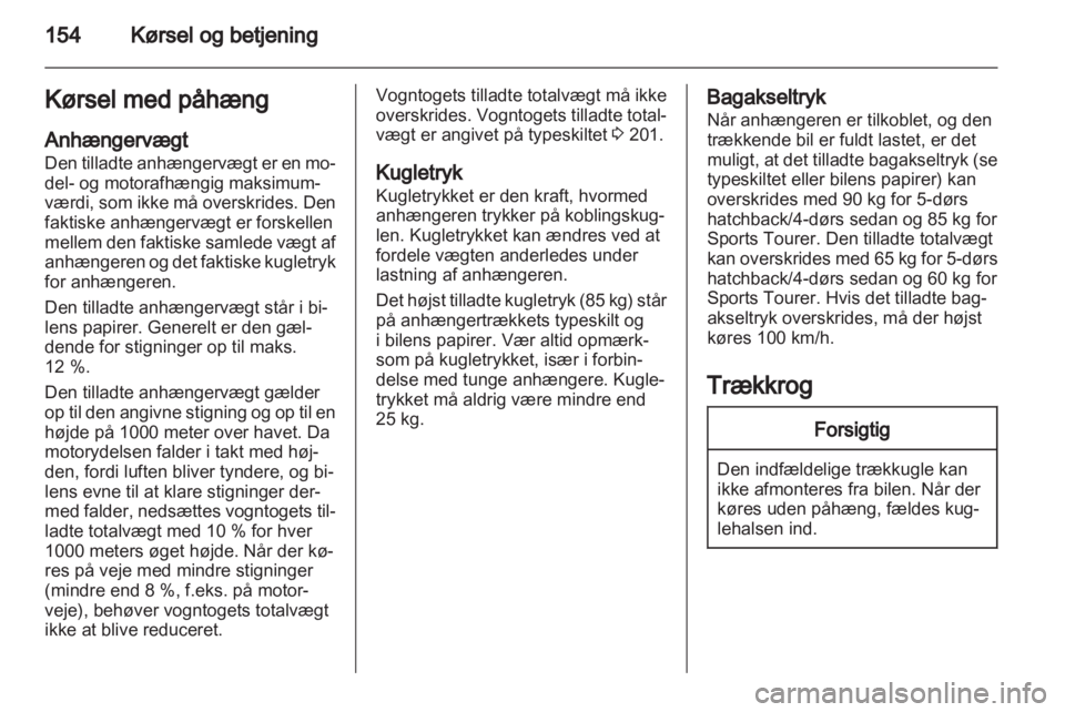 OPEL INSIGNIA 2011.5  Instruktionsbog (in Danish) 