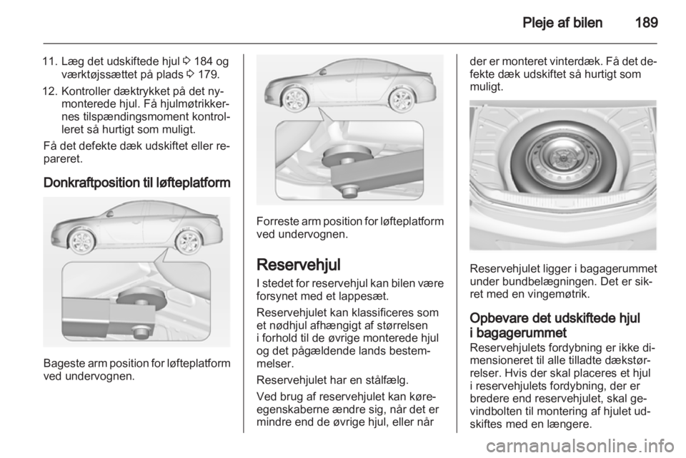 OPEL INSIGNIA 2011.5  Instruktionsbog (in Danish) 