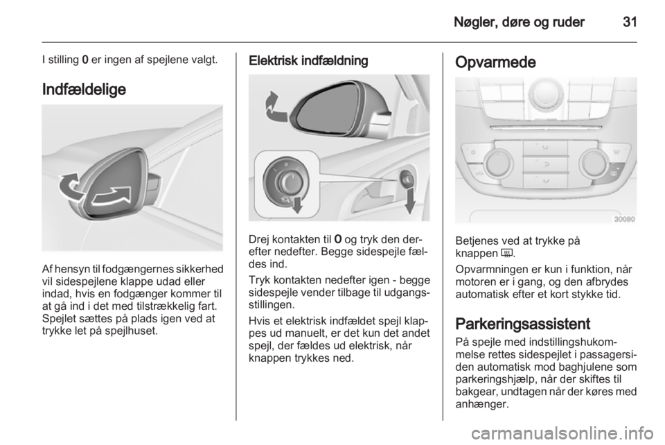 OPEL INSIGNIA 2011.5  Instruktionsbog (in Danish) 
