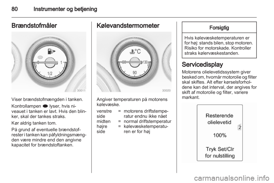 OPEL INSIGNIA 2011.5  Instruktionsbog (in Danish) 
