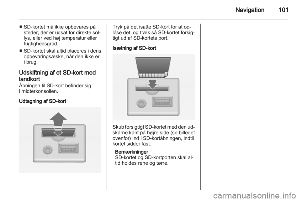OPEL INSIGNIA 2012  Instruktionsbog til Infotainment (in Danish) 