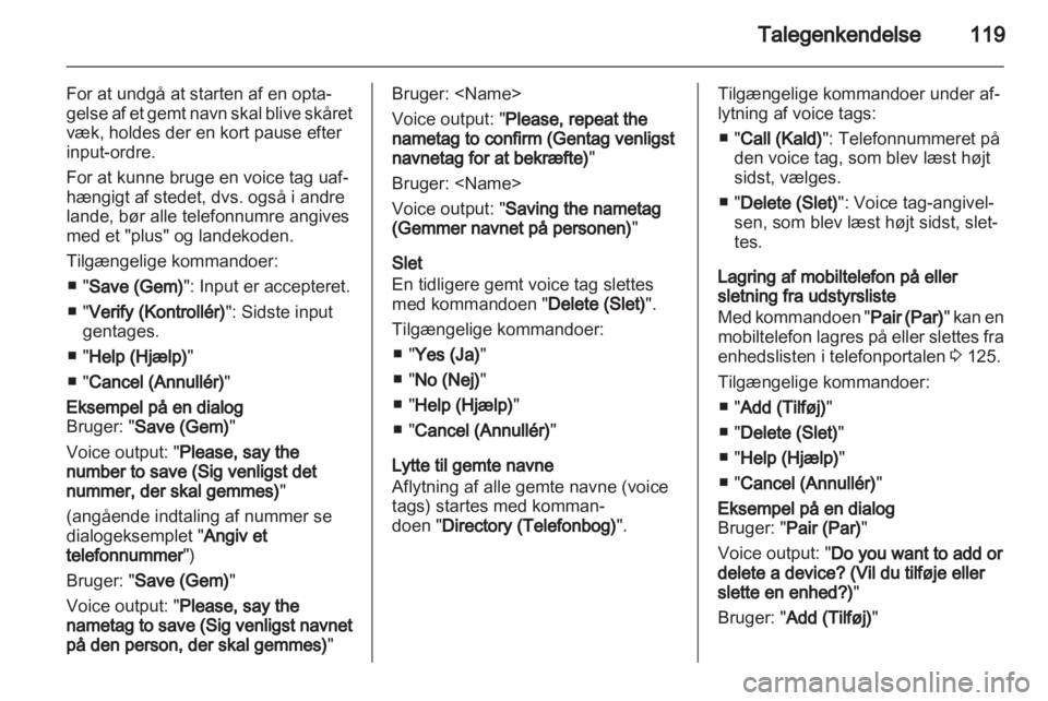 OPEL INSIGNIA 2012  Instruktionsbog til Infotainment (in Danish) 