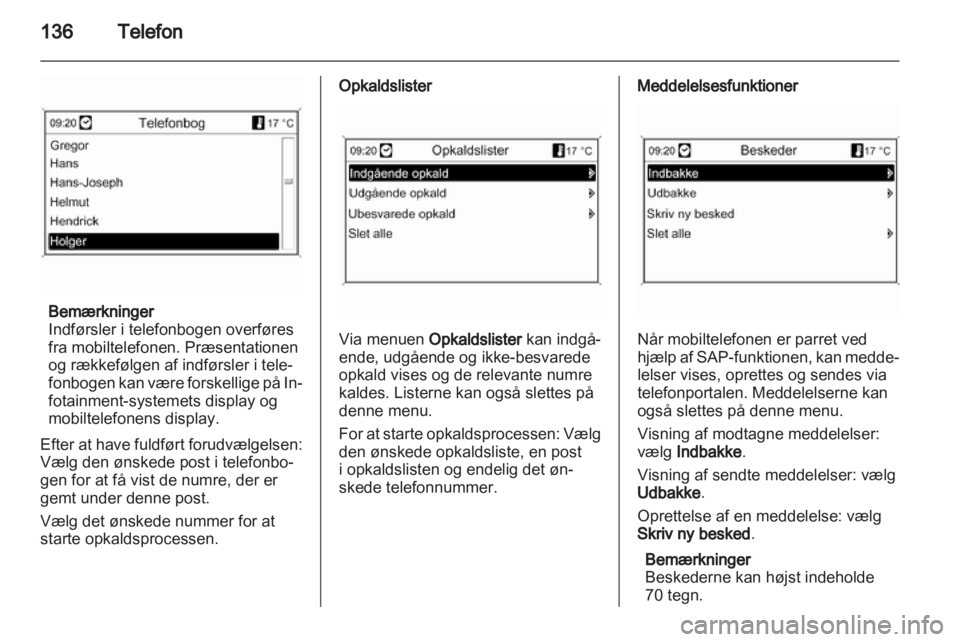 OPEL INSIGNIA 2012  Instruktionsbog til Infotainment (in Danish) 