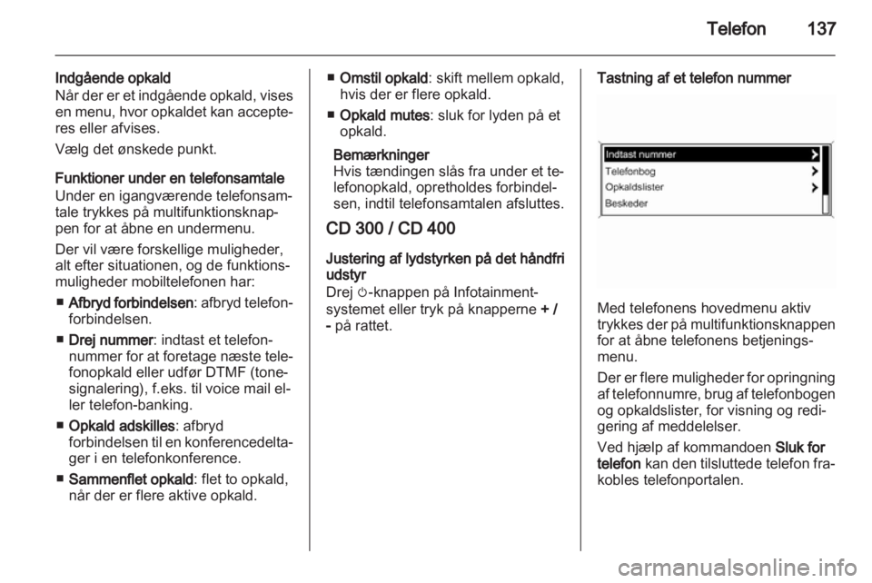 OPEL INSIGNIA 2012  Instruktionsbog til Infotainment (in Danish) 