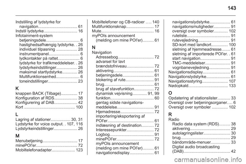 OPEL INSIGNIA 2012  Instruktionsbog til Infotainment (in Danish) 