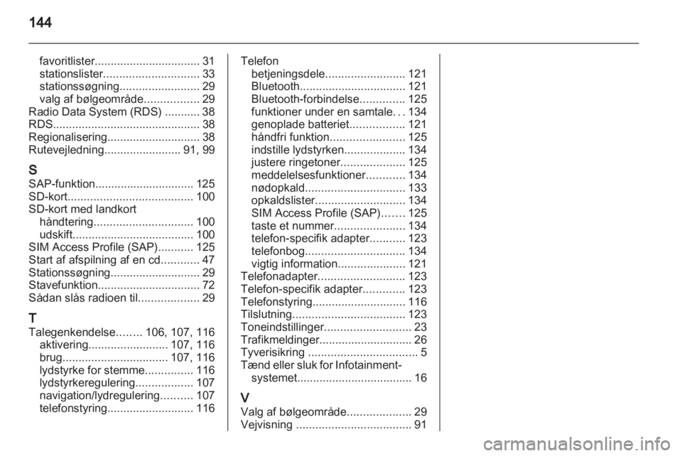 OPEL INSIGNIA 2012  Instruktionsbog til Infotainment (in Danish) 