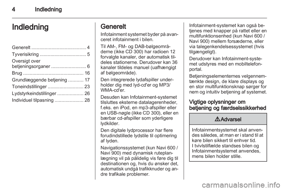 OPEL INSIGNIA 2012  Instruktionsbog til Infotainment (in Danish) 