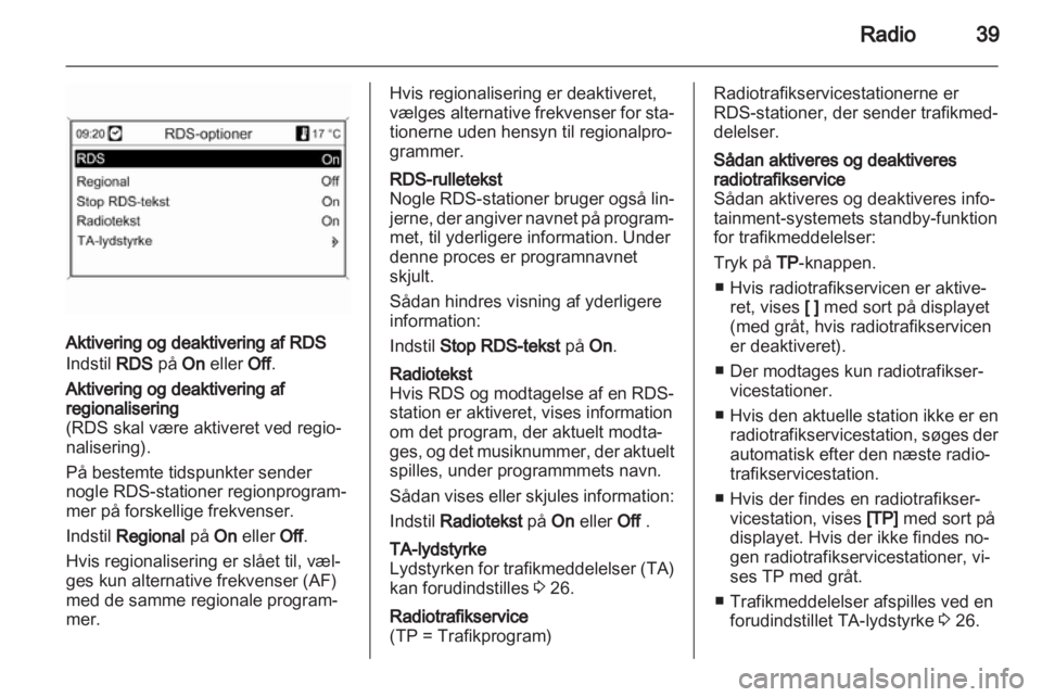 OPEL INSIGNIA 2012  Instruktionsbog til Infotainment (in Danish) 