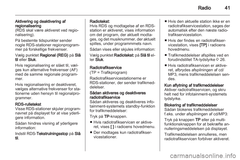 OPEL INSIGNIA 2012  Instruktionsbog til Infotainment (in Danish) 