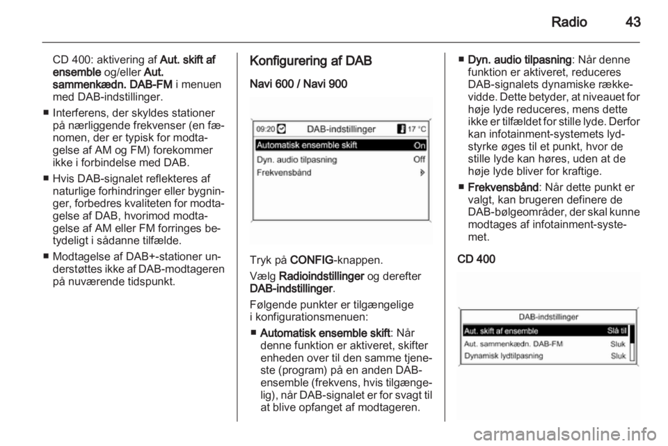 OPEL INSIGNIA 2012  Instruktionsbog til Infotainment (in Danish) 