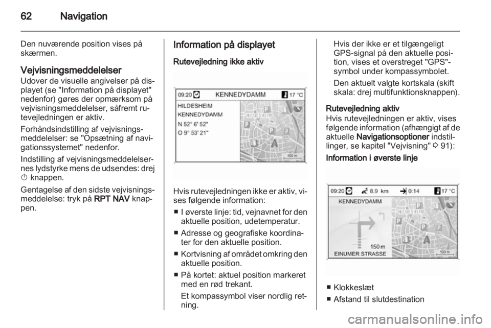 OPEL INSIGNIA 2012  Instruktionsbog til Infotainment (in Danish) 