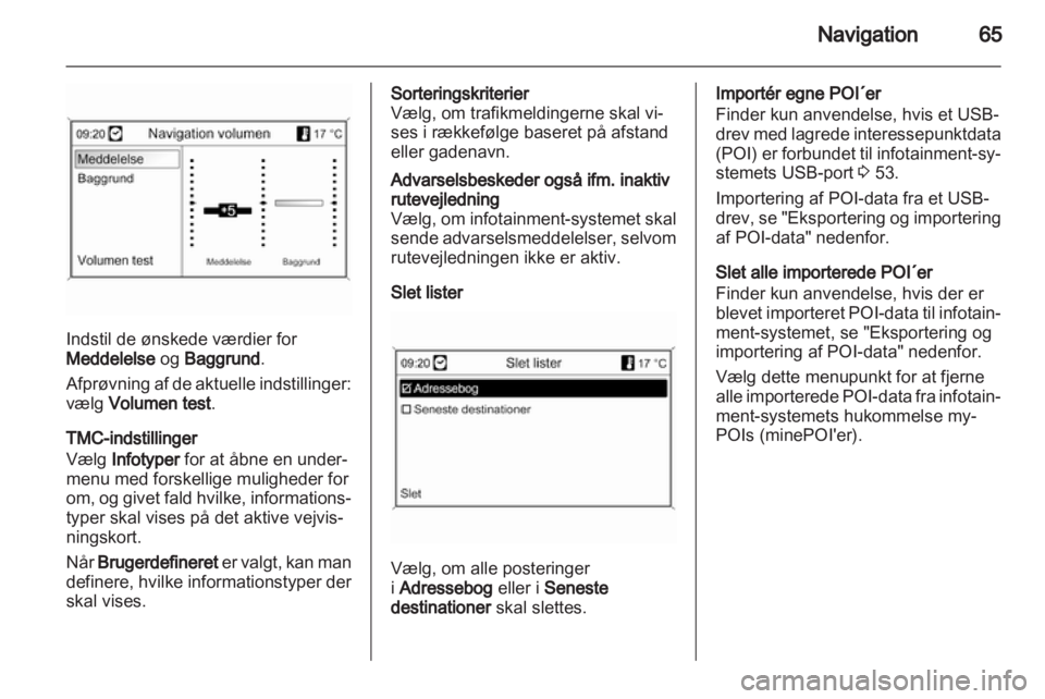 OPEL INSIGNIA 2012  Instruktionsbog til Infotainment (in Danish) 