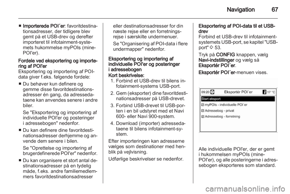OPEL INSIGNIA 2012  Instruktionsbog til Infotainment (in Danish) 
