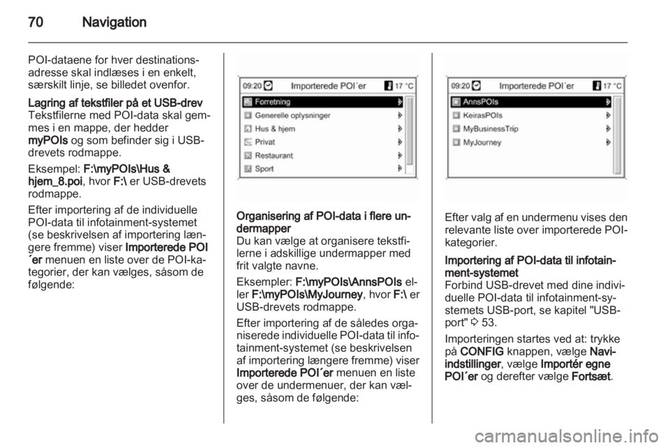 OPEL INSIGNIA 2012  Instruktionsbog til Infotainment (in Danish) 