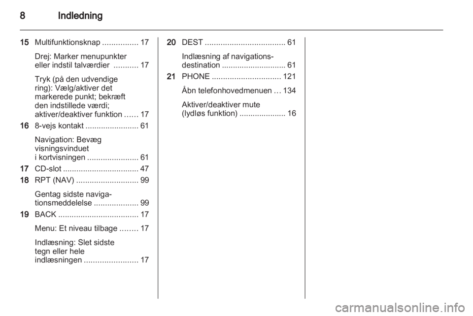 OPEL INSIGNIA 2012  Instruktionsbog til Infotainment (in Danish) 