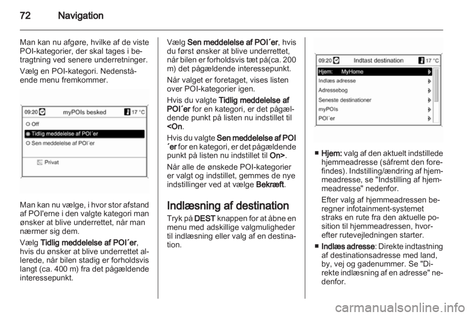 OPEL INSIGNIA 2012  Instruktionsbog til Infotainment (in Danish) 