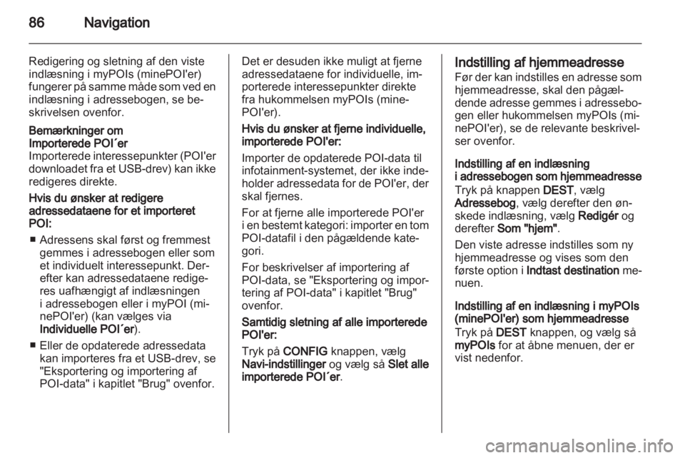 OPEL INSIGNIA 2012  Instruktionsbog til Infotainment (in Danish) 