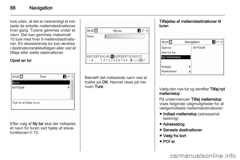 OPEL INSIGNIA 2012  Instruktionsbog til Infotainment (in Danish) 