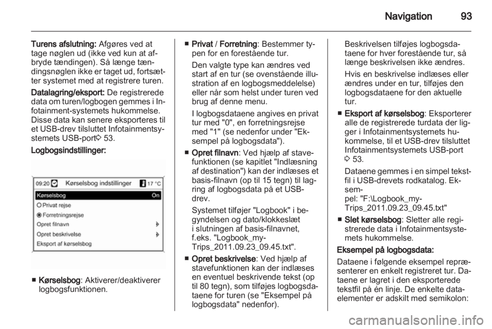 OPEL INSIGNIA 2012  Instruktionsbog til Infotainment (in Danish) 